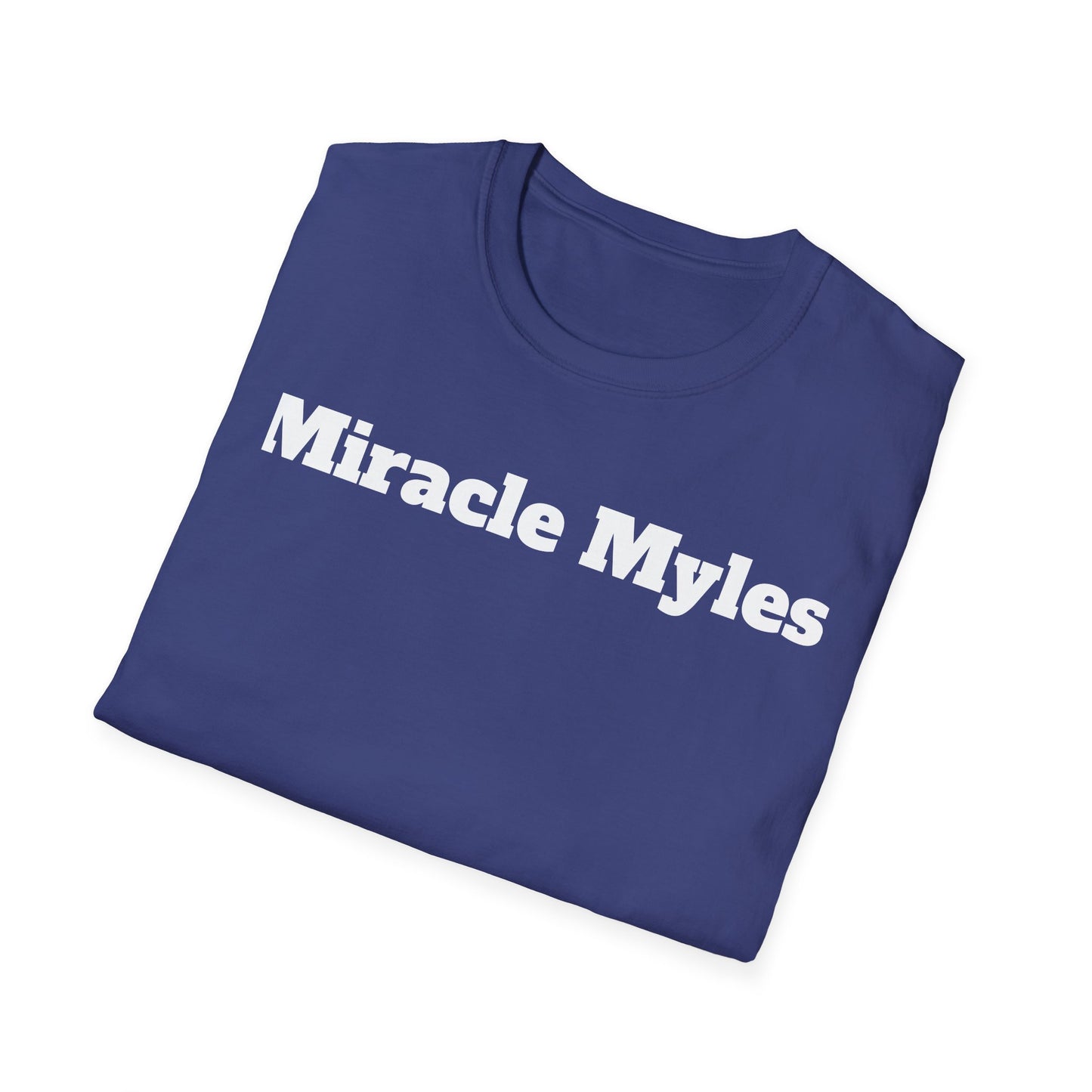 Miracle Myles Unisex T-Shirt W/ Scripture