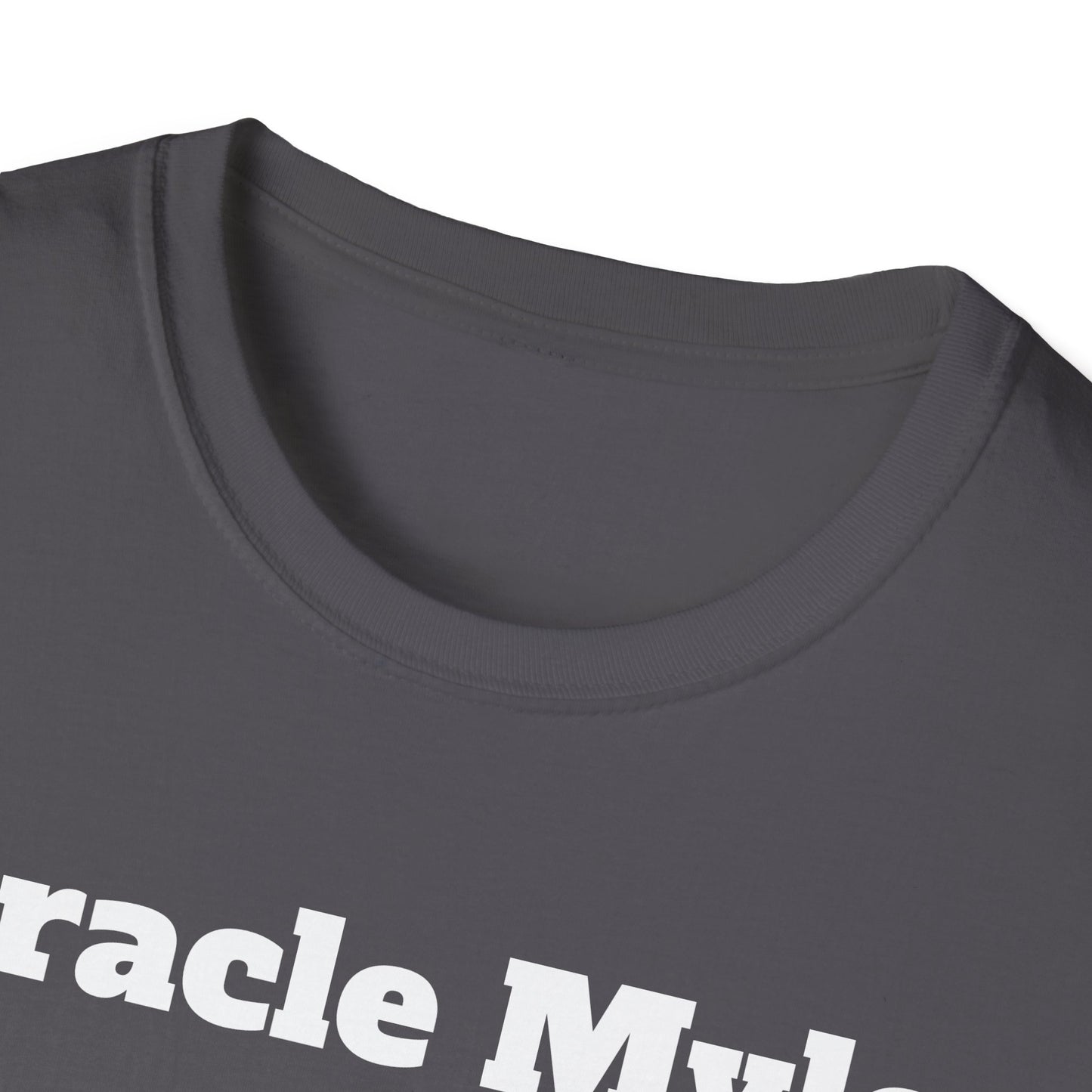 Miracle Myles Unisex T-Shirt W/ Scripture