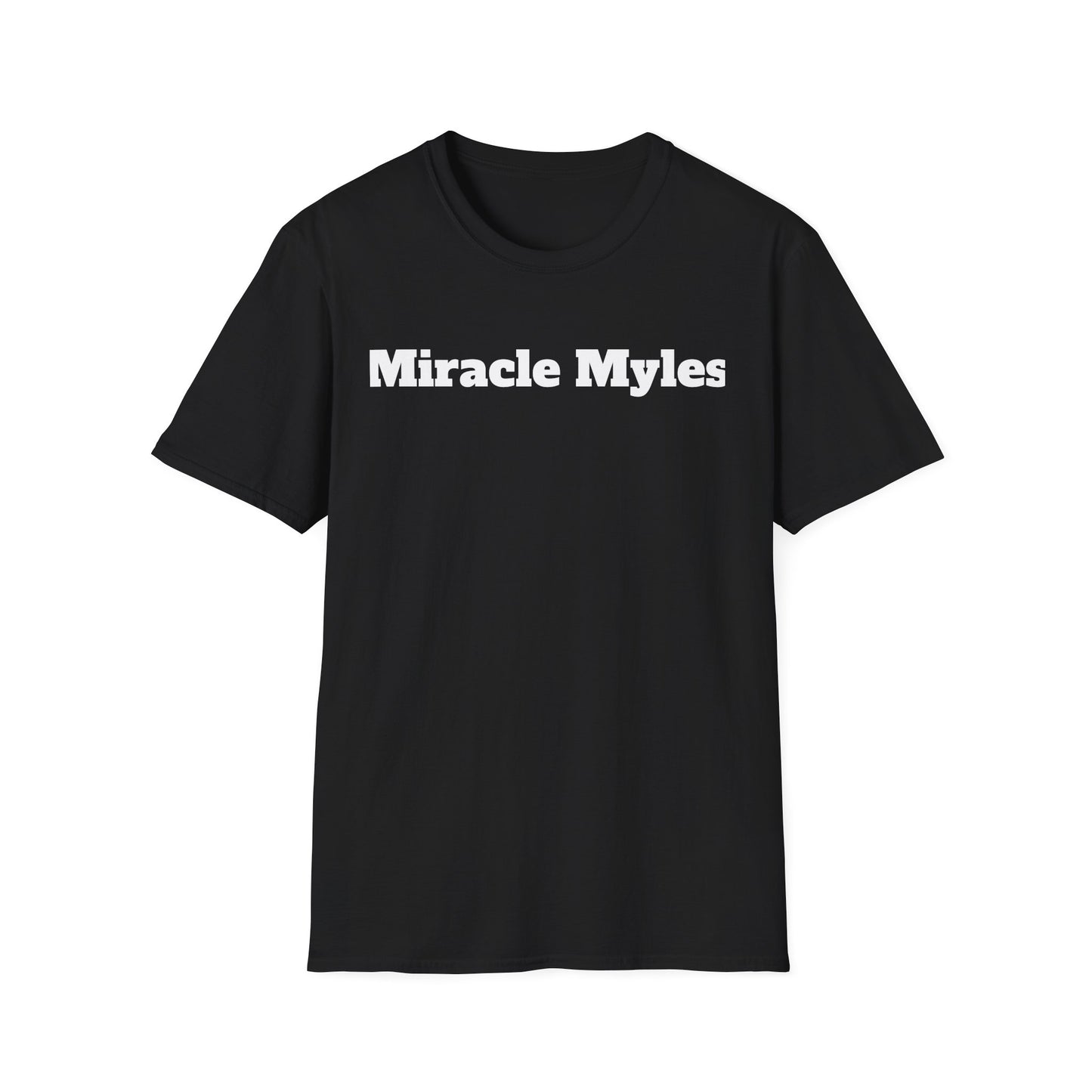 Miracle Myles unisex T-Shirt- no scripture