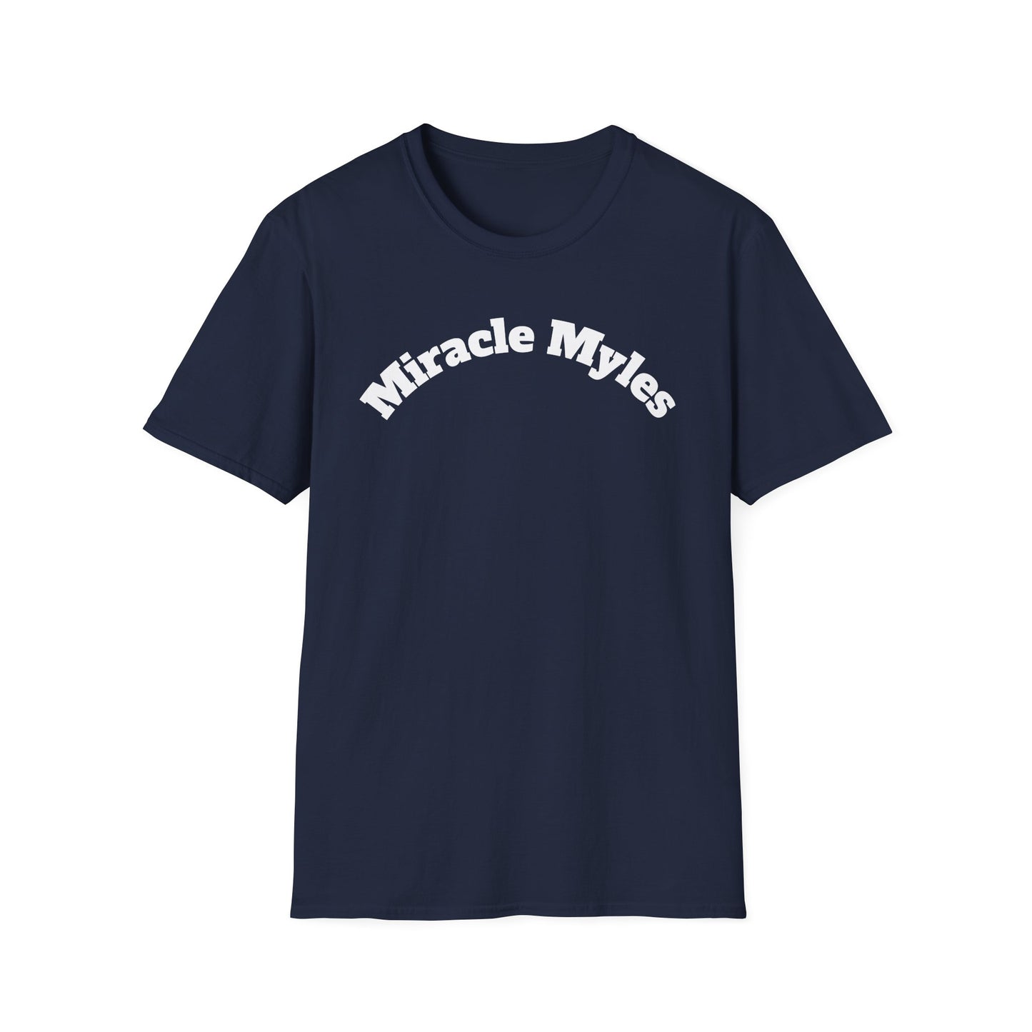 Miracle Myles unisex T-Shirt- no scripture