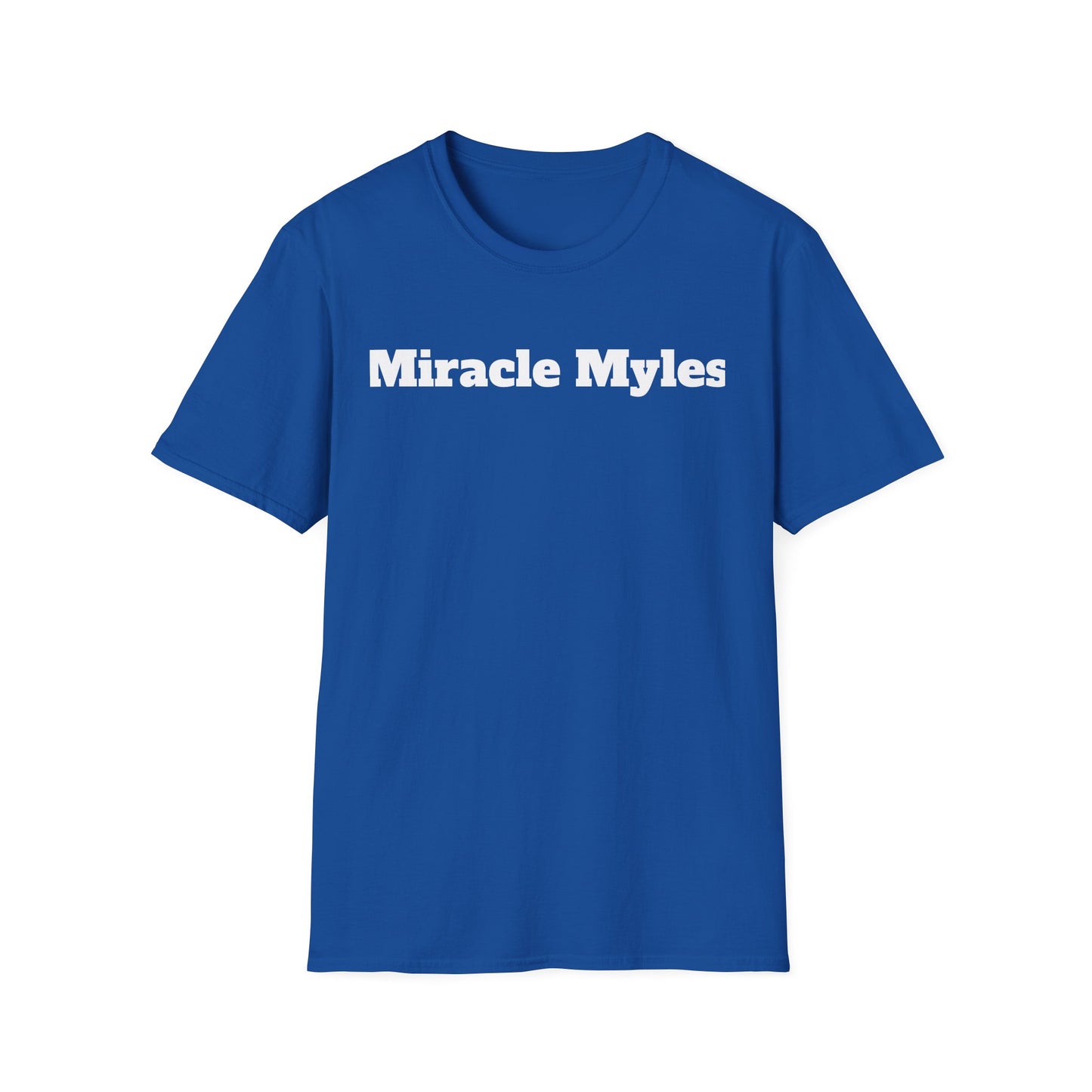 Miracle Myles unisex T-Shirt- no scripture