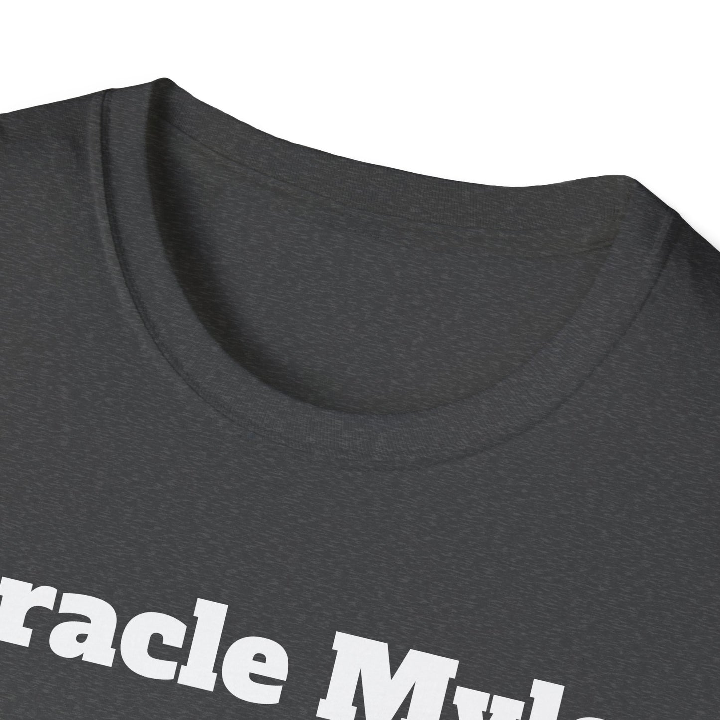 Miracle Myles Unisex T-Shirt W/ Scripture