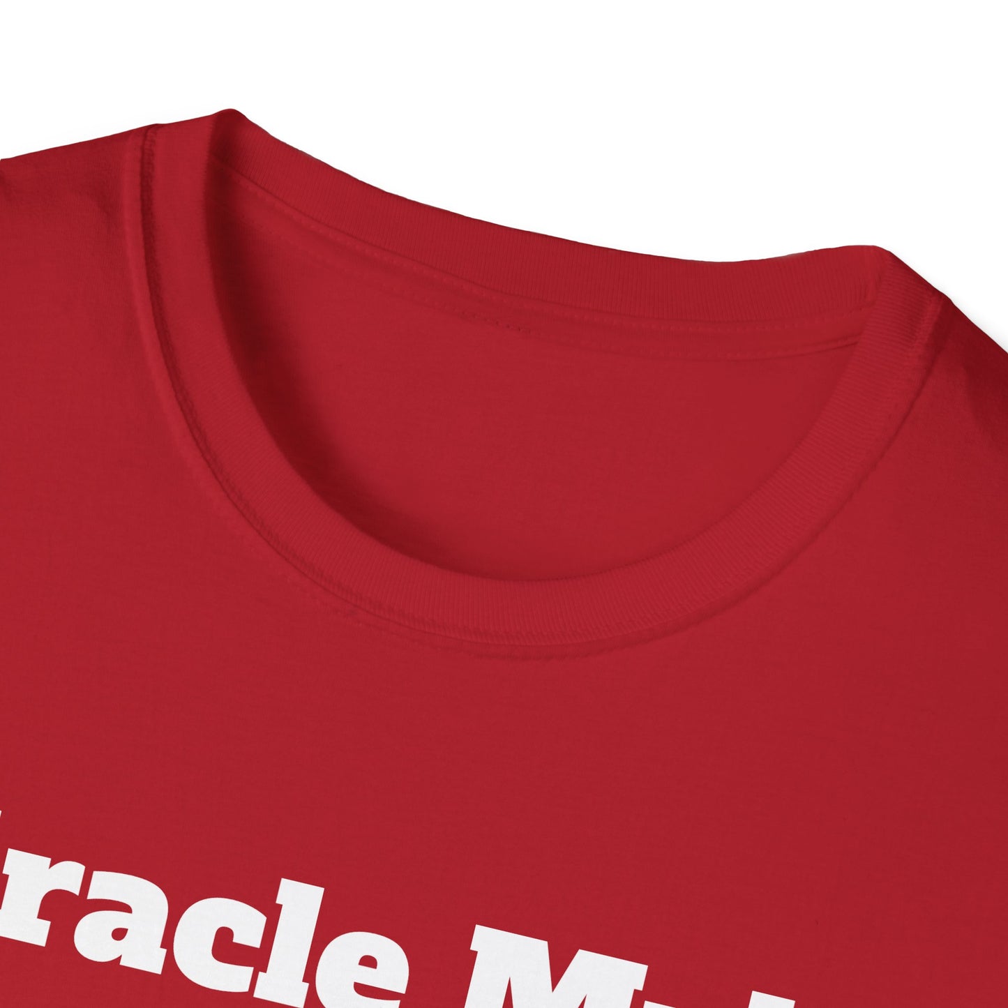 Miracle Myles unisex T-Shirt- no scripture