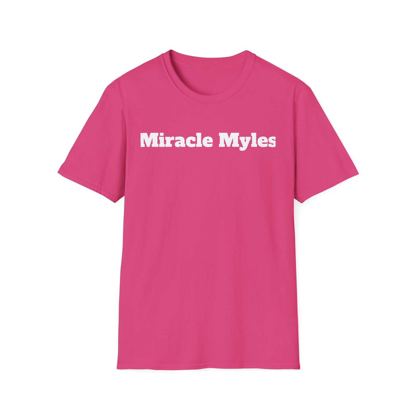 Miracle Myles unisex T-Shirt- no scripture