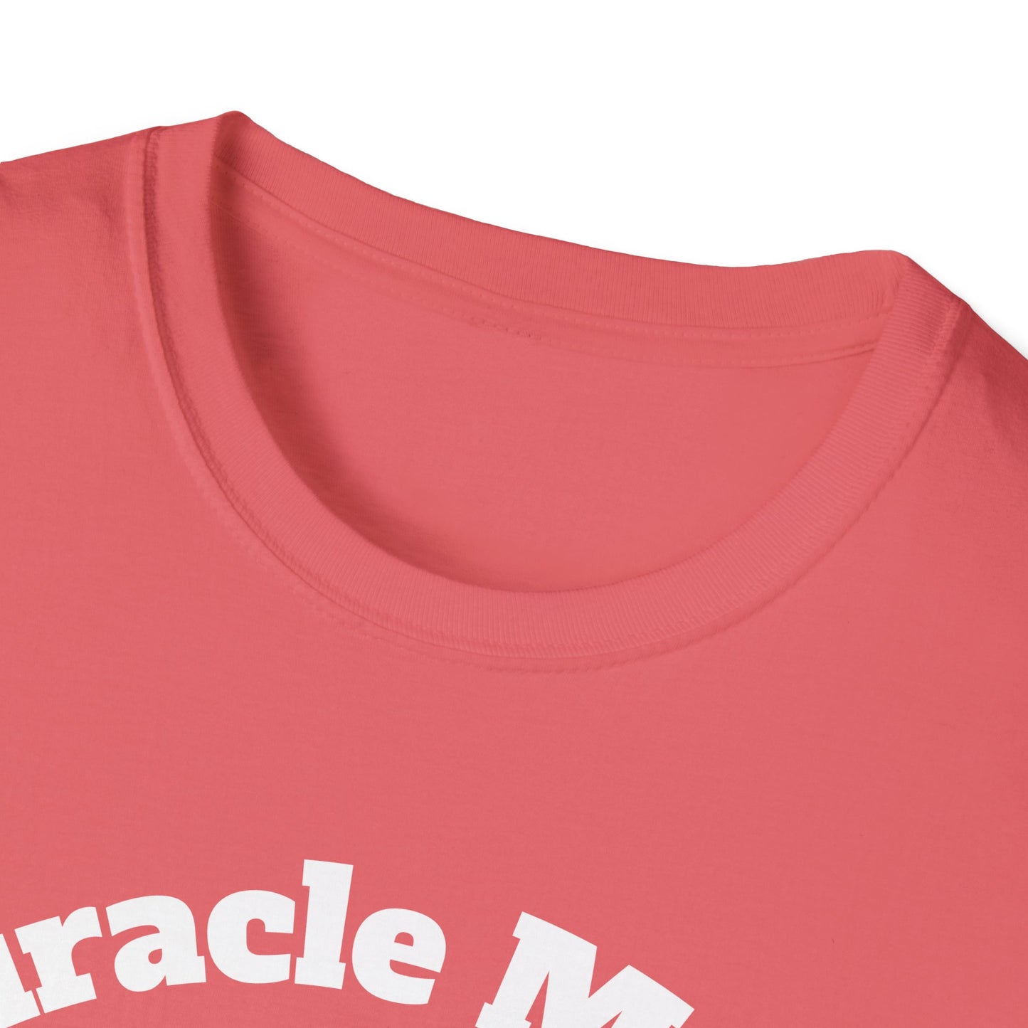 Miracle Myles unisex T-Shirt- no scripture