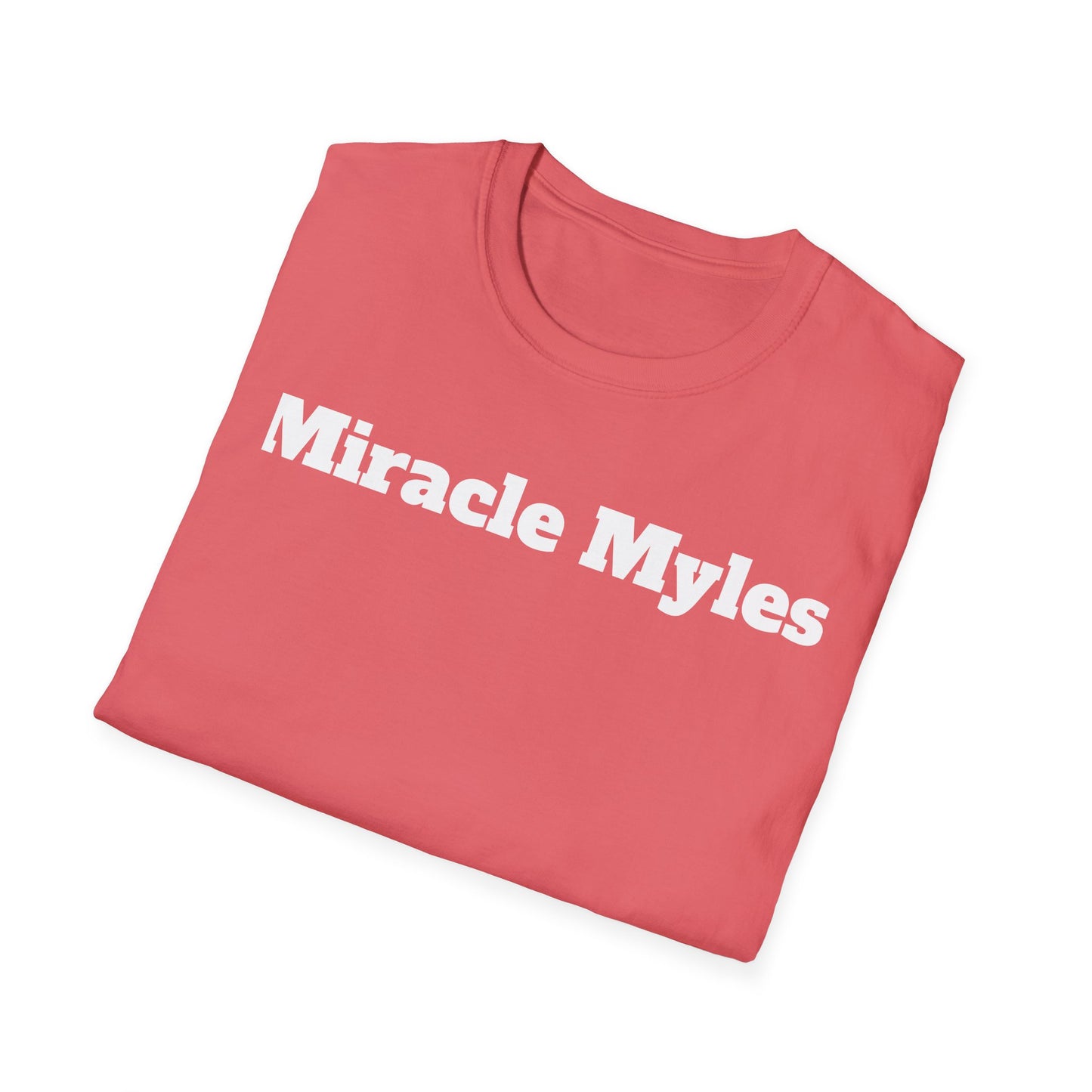 Miracle Myles Unisex T-Shirt W/ Scripture