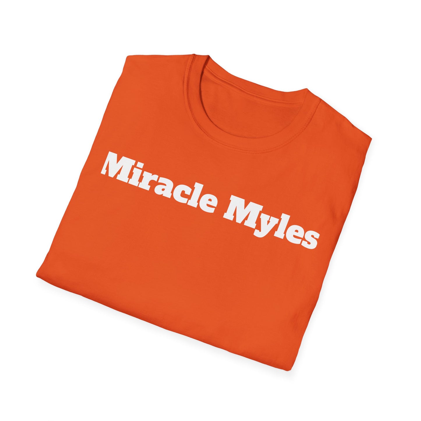 Miracle Myles Unisex T-Shirt W/ Scripture