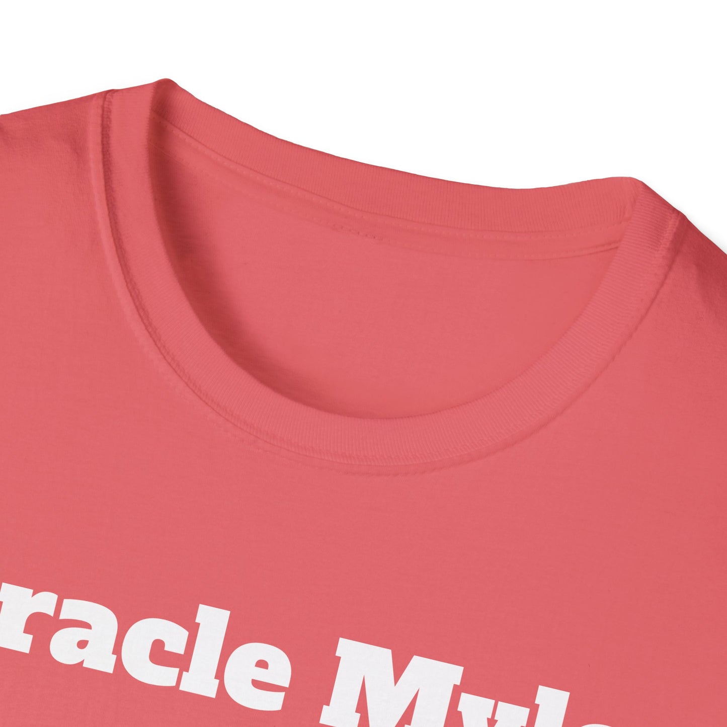 Miracle Myles Unisex T-Shirt W/ Scripture