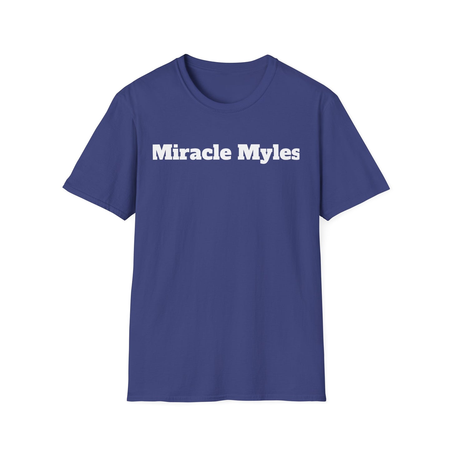 Miracle Myles unisex T-Shirt- no scripture