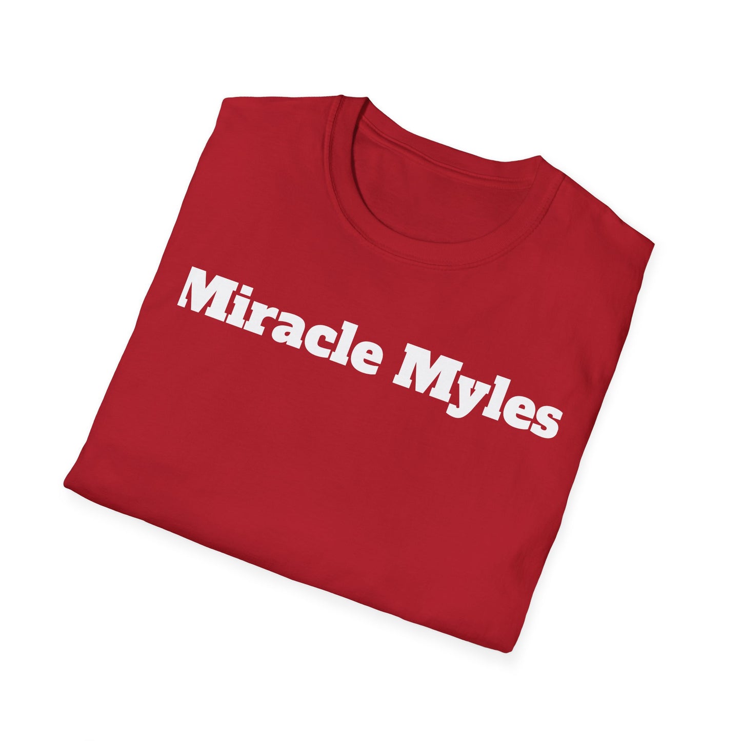 Miracle Myles Unisex T-Shirt W/ Scripture