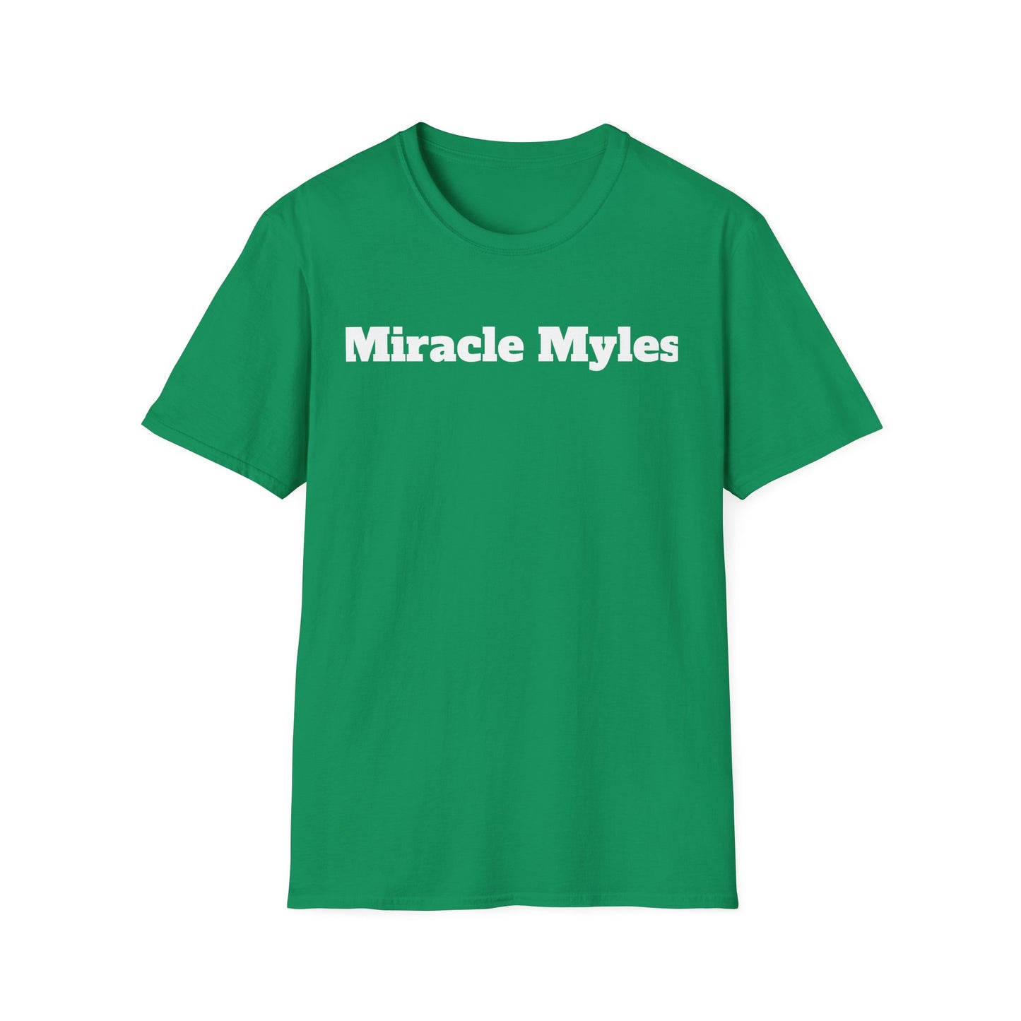 Miracle Myles unisex T-Shirt- no scripture
