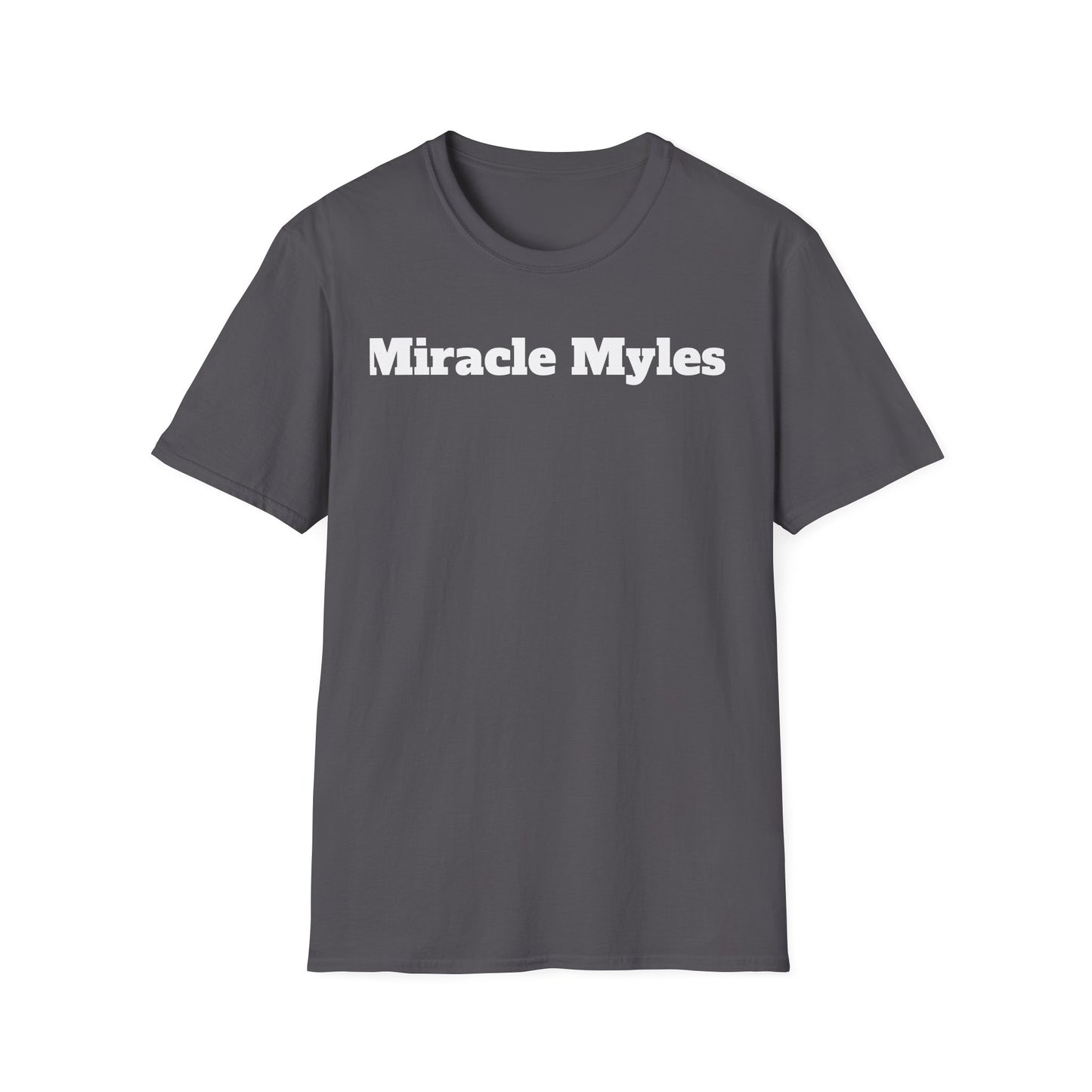 Miracle Myles Unisex T-Shirt W/ Scripture