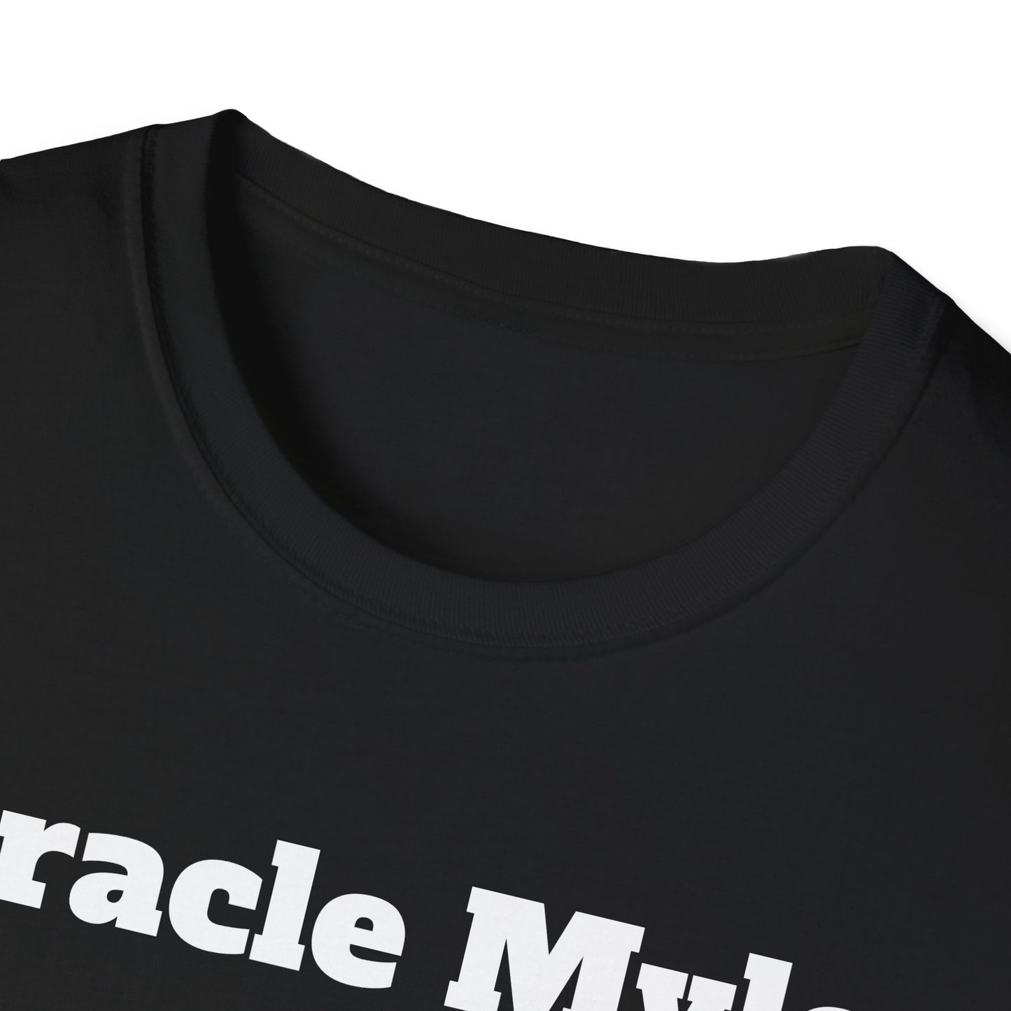 Miracle Myles Unisex T-Shirt W/ Scripture