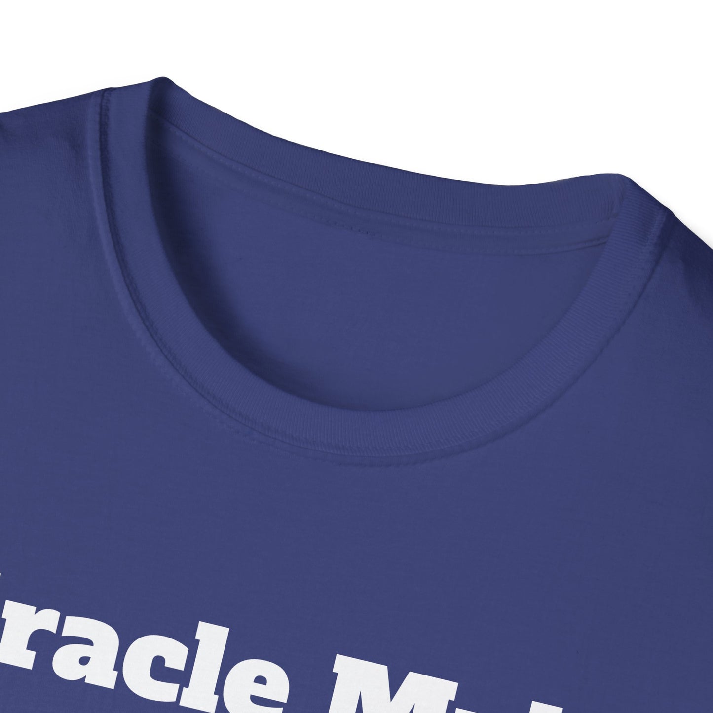 Miracle Myles unisex T-Shirt- no scripture
