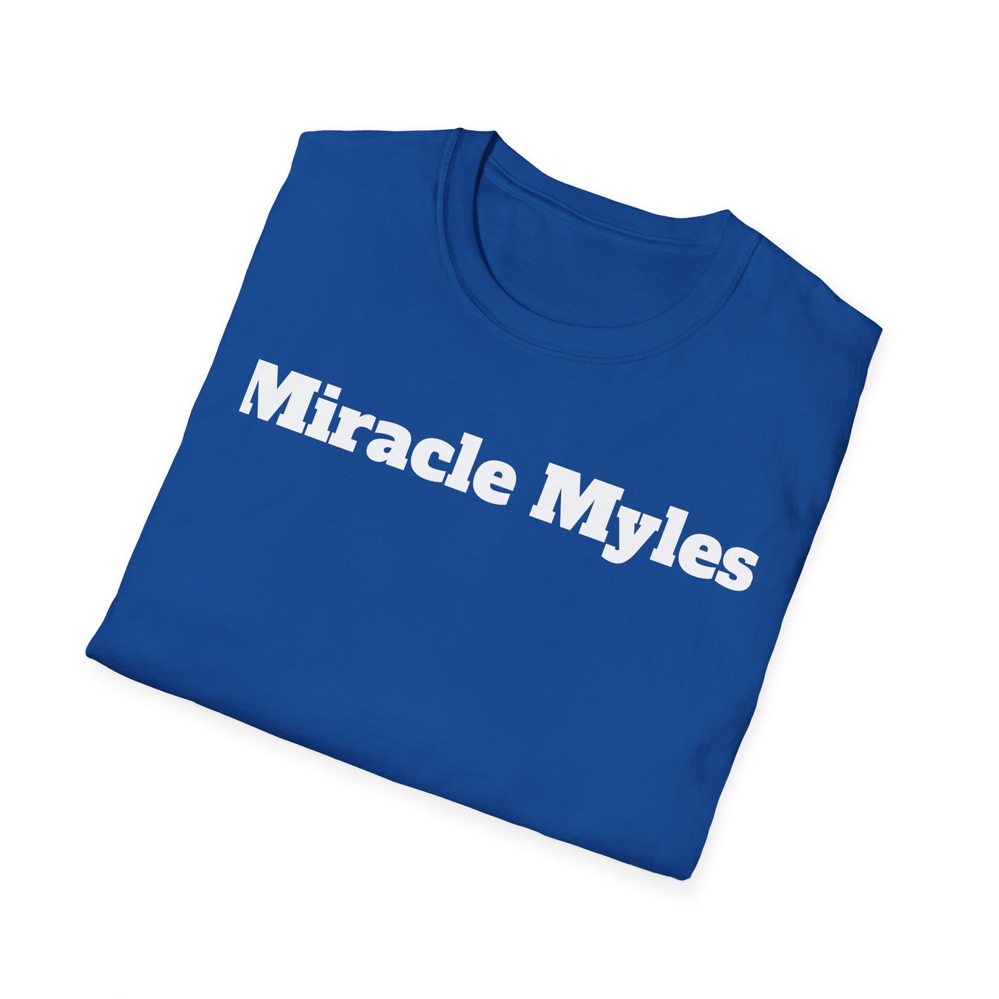 Miracle Myles Unisex T-Shirt W/ Scripture