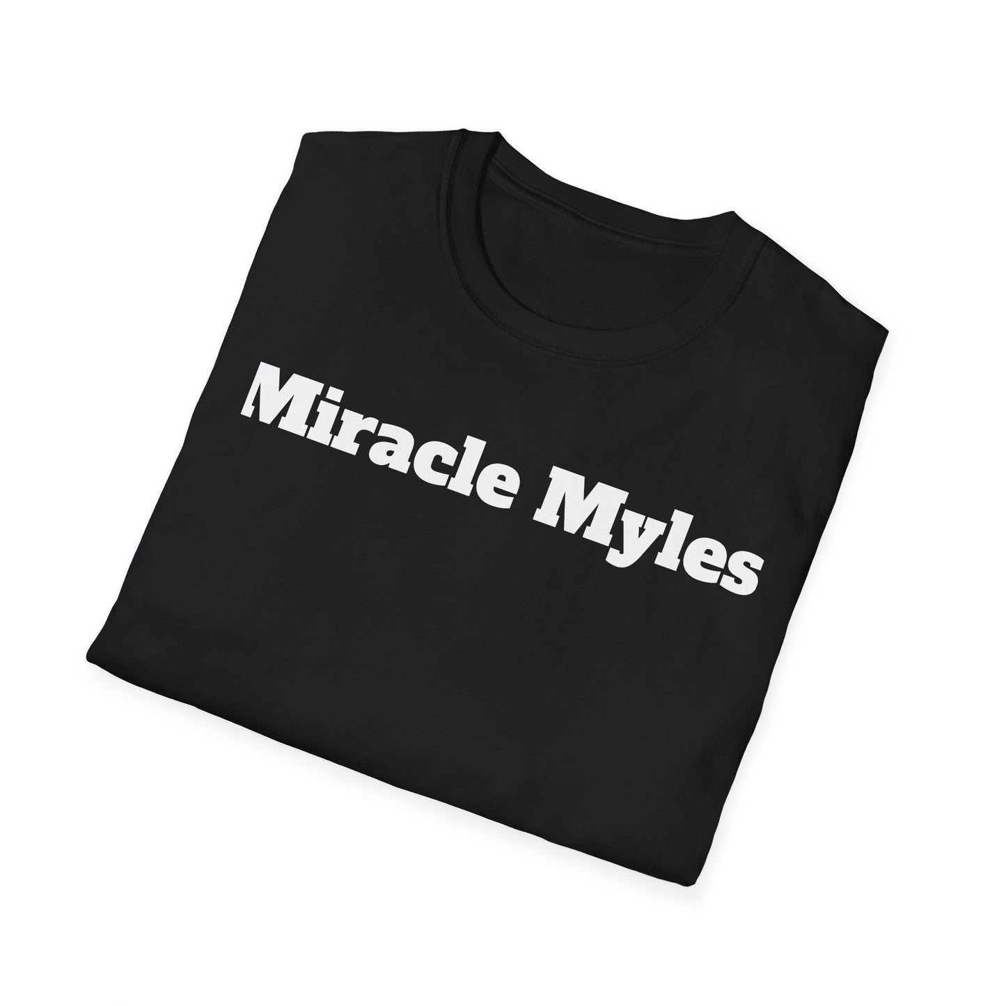 Miracle Myles Unisex T-Shirt W/ Scripture