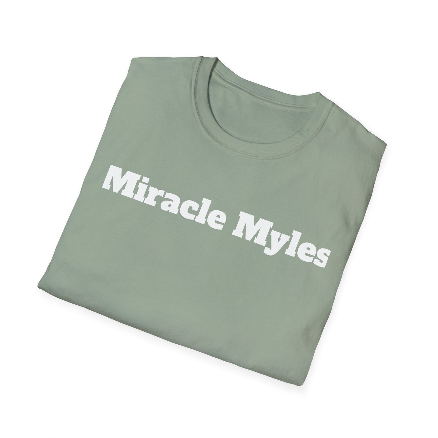 Miracle Myles unisex T-Shirt- no scripture