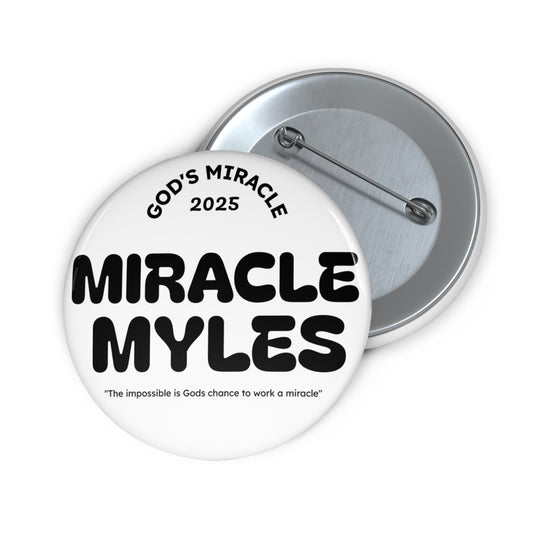 Miracle Myles Mircle pin