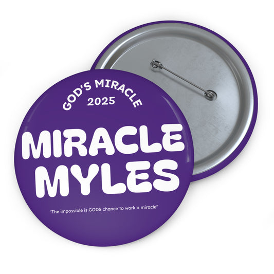 Miracle Myles -Miracle Pin