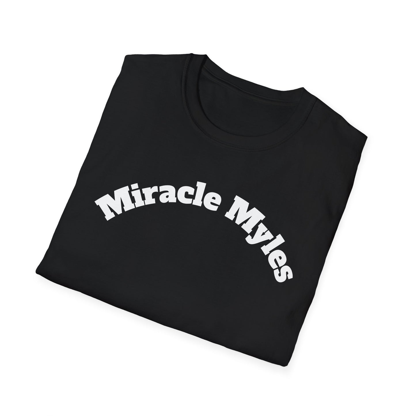 Miracle Myles unisex T-Shirt- no scripture