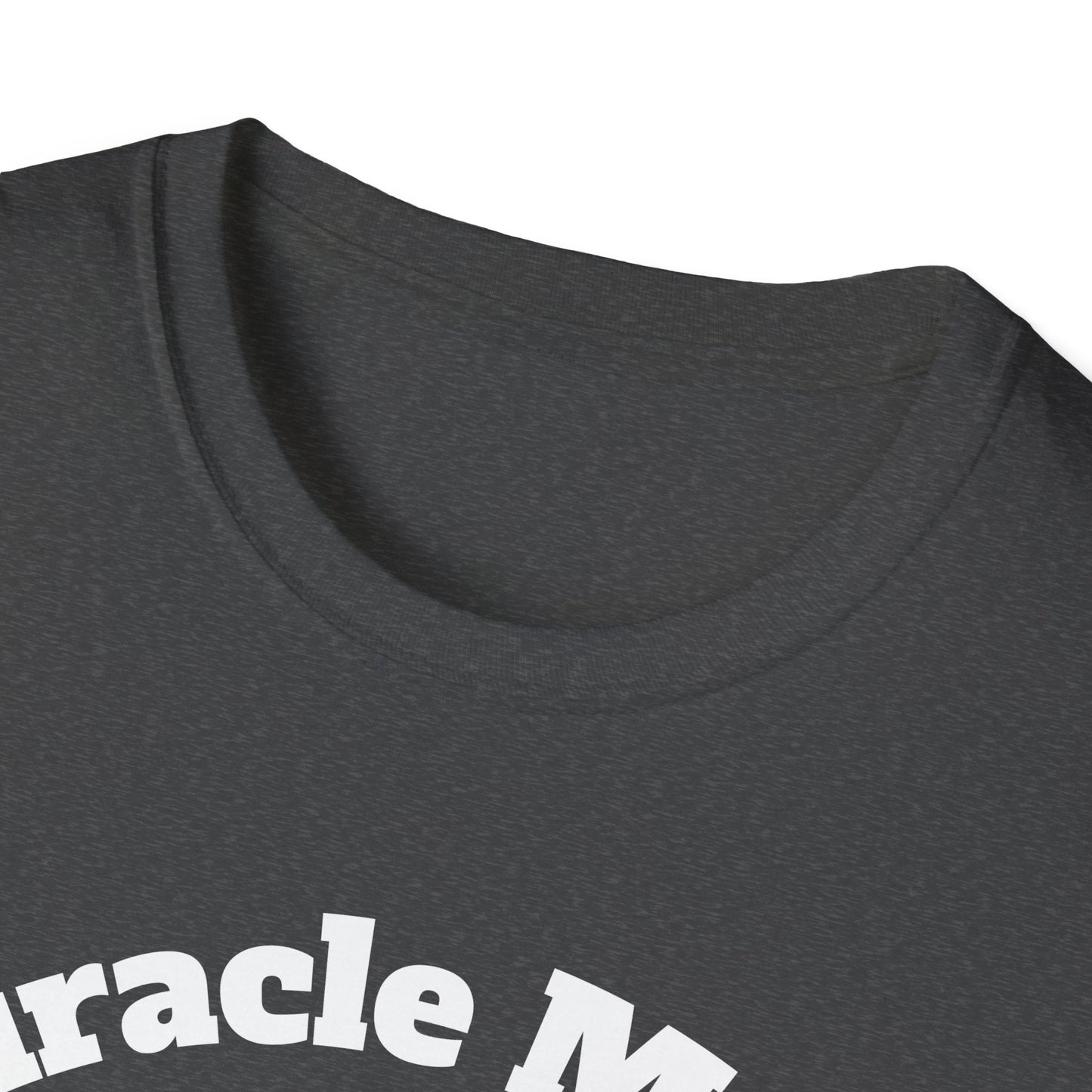 Miracle Myles Unisex T-Shirt w/Scripture