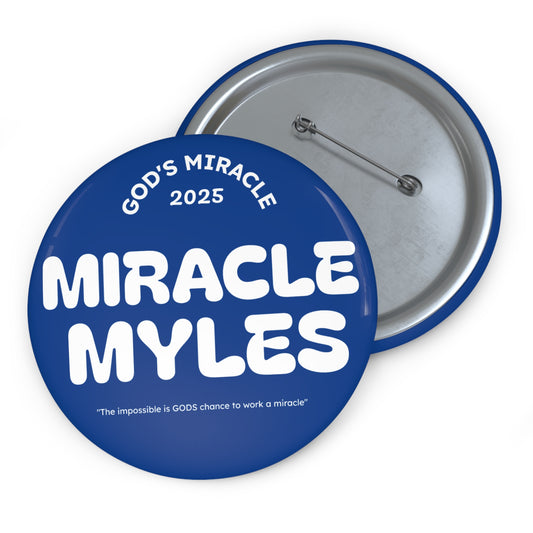 Miracle Myles -Miracle Pin
