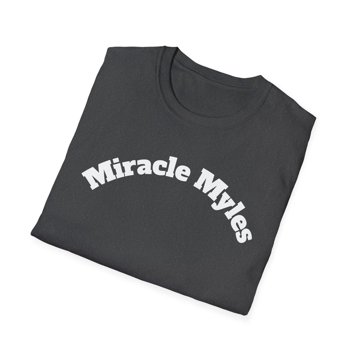Miracle Myles Unisex T-Shirt w/Scripture