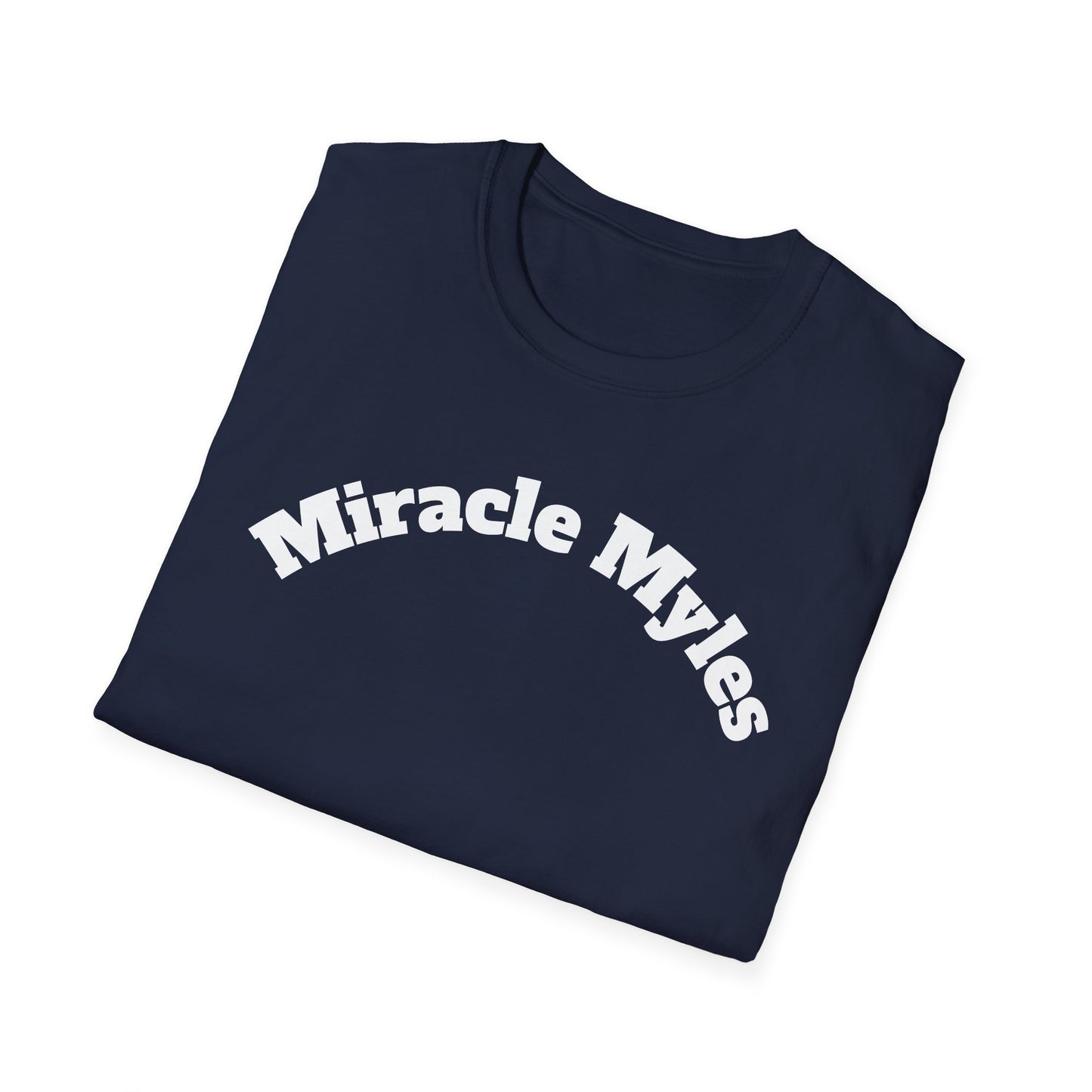 Miracle Myles unisex T-Shirt- no scripture